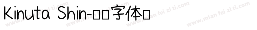 Kinuta Shin字体转换